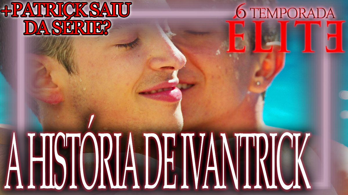 KSKennedy7's tweet photo. No vídeo de hoje, trago uma análise detalhada do núcleo de #Ivantrick #Patrivan na sexta temporada de Elite Venham saber de tudo que aconteceu com esse casal bastante intenso e vulcânico. Há também informações sobre a sétima temporada. 

https://t.co/vGkFqgdsDK

#Elite6 #Mandre https://t.co/ha0E1vtund