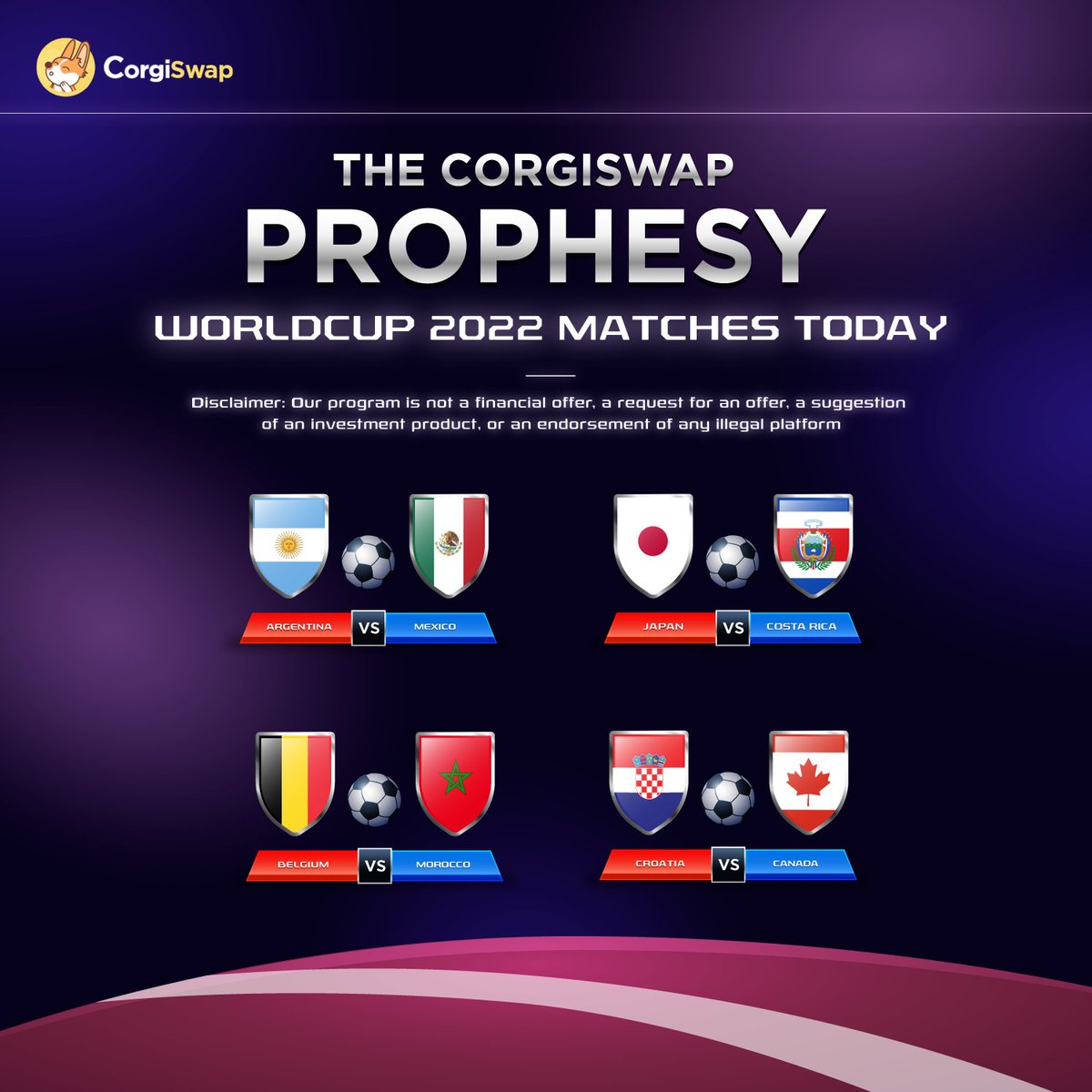 Who's the next that will find the back of the net?

🚀There will be intense matches today:

⚔️Japan vs Costa Rica
⚔️Belgium vs Morocco
⚔️Brazil vs Switzerland 

Which match are you most looking forward to?
Prophecy👉corgiswap.org/worldcup

#CORGI #CORIS #Qatar2022 #WorldCup2022