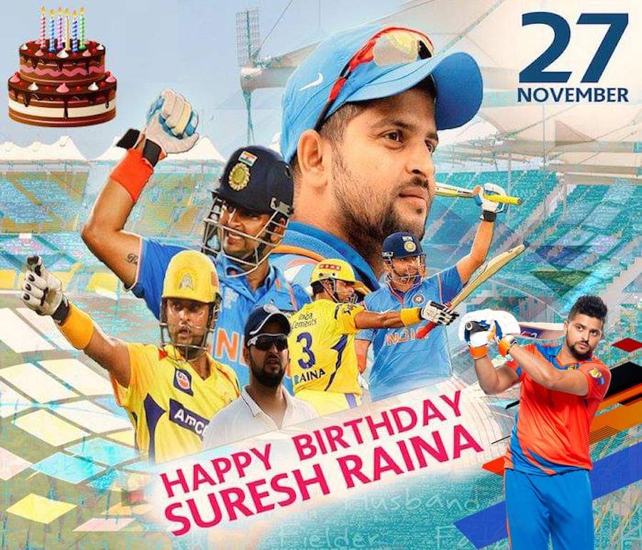 Happy Birthday Suresh Raina  