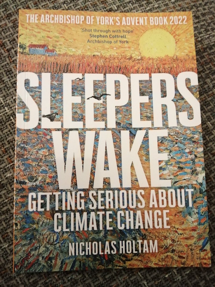 ruth_hw's tweet photo. The start of Advent means the start of #AdventBookClub. This year we are reading "Sleepers Wake: Getting serious about climate change" by Nicholas Holtam. Use the hastag on here or head to the Advent Book Club Facebook group (which tends to be where most posts happen these days). https://t.co/Lt15tOcU4l