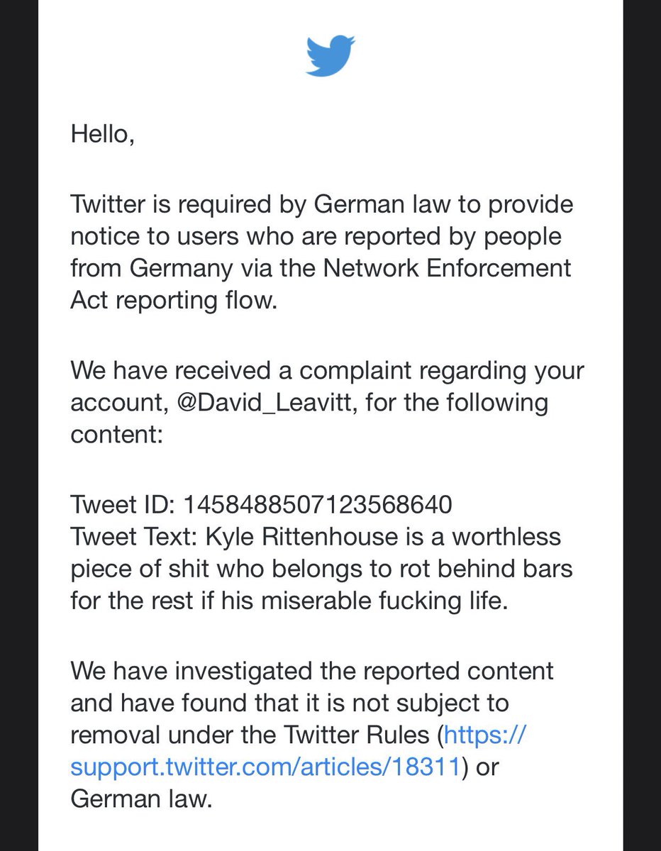 Some German Nazis reported my tweet, but Twitter replied saying there’s nothing wrong with saying that “Kyle Rittenhouse is a worthless piece of shit who belongs to rot behind bars for the rest of his miserable fucking life.”