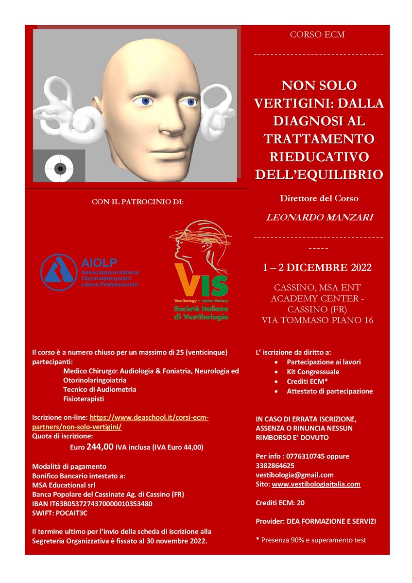 1-2 December 2022 _ Cassino (FR) - Italy
"Not just vertigo: from diagnosis to treatment of balance - equilibrium disorders"
All the info in the flyer attached
For all other info write to: vestibologia@gmail.com
#vestibology #vestibologyforpassion #Cassino #Italy #verticourse