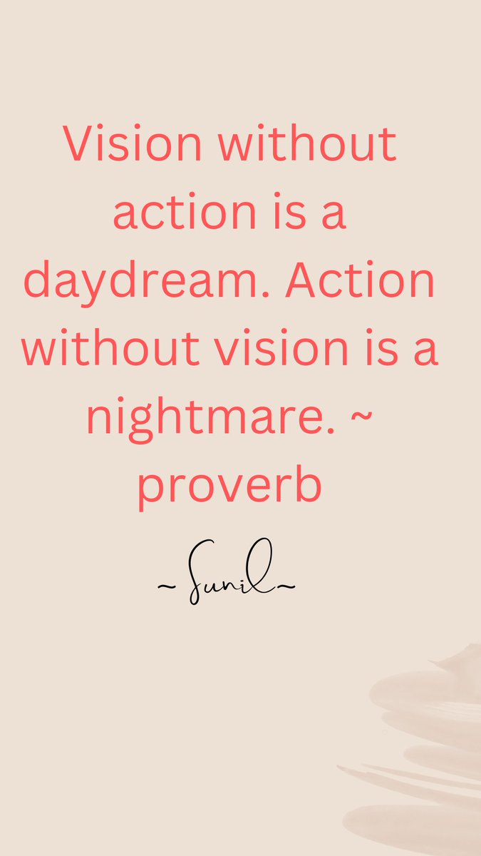 Sunil__Saharan's tweet photo. Vision without action is a daydream. Action without vision is a nightmare. 

#thoughtoftheday #sunil__saharan 
#InspirationalQuotes #hustle https://t.co/jvutKyGy6F