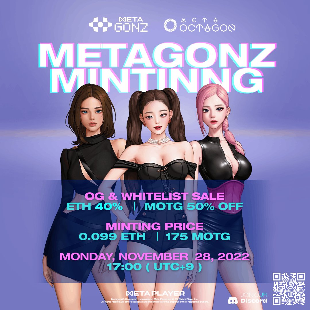 #METAGONZ #NFT #MintingSoon 

📆Nov.28th.2022 17:00 (UTC+9)
 
🔥 0.099 #ETH(40%↓) / 175 #MOTG(50%↓)

<a href="/MetaOctagon/">Meta Octagon Official</a> 
<a href="/METAGONZ_OG/">METAGONZ</a> 

#Metaoctagon #Metaplayer #NFTs #mint #MOTG