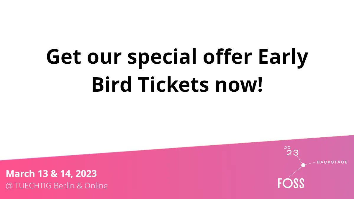 Quick reminder that you can only buy our special offer Early Bird Tickets until Wednesday, November 30th, 23:59 CET! Get yours now at 23.foss-backstage.de/tickets #fossback