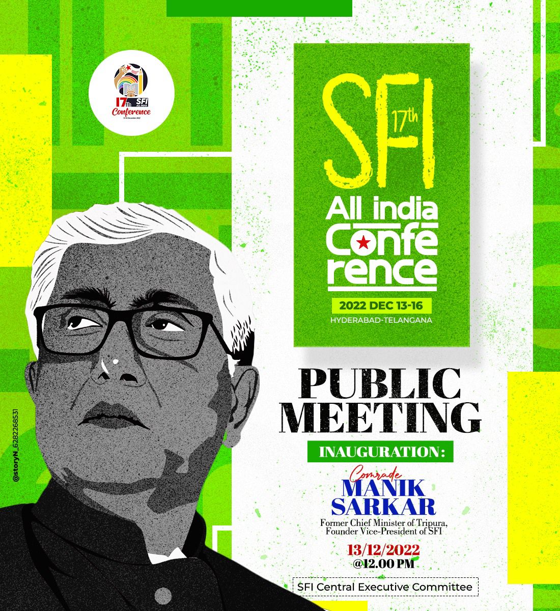 SFI50864991's tweet photo. #SFI 17th All India Conference !
 13 to 16 December 2022 - Hyderabad!

Inaugural : Comrade Manik Sarkar
(Former Chief Minister, Tripura &amp; Founder National Vice President, SFI)

#SFI17thAllIndiaConference  #SFITLR #SFIThiruvallur #SFITamilNadu 
@TamilnaduSfi @SFI_CEC @SfiTripura https://t.co/kdSoOjMlop