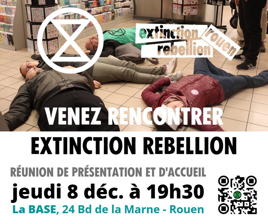 Reunion d'accueil Jeudi 8 décembre 19h30 à la Base Rouen. Découvrez nos modes d'actions, nos revendications, notre culture régénératrice. Bienvenue