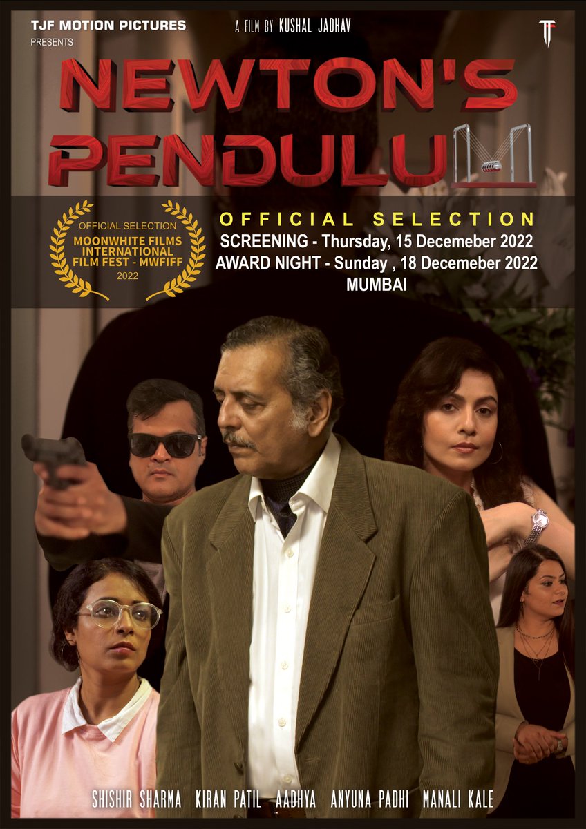 TJFMotionPic's tweet photo. Highly excited to announce that Newton's Pendulum will be showcased in cinema hall this December at MOONWHITE FILMS INTERNATIONAL FILM FEST MUMBAI! @mwfiff
Join us to experience the thrill on big screen!
#mwfiff #filmfestival #shishirsharma #kiranpatil #devashishsargam https://t.co/kheVb7knI8