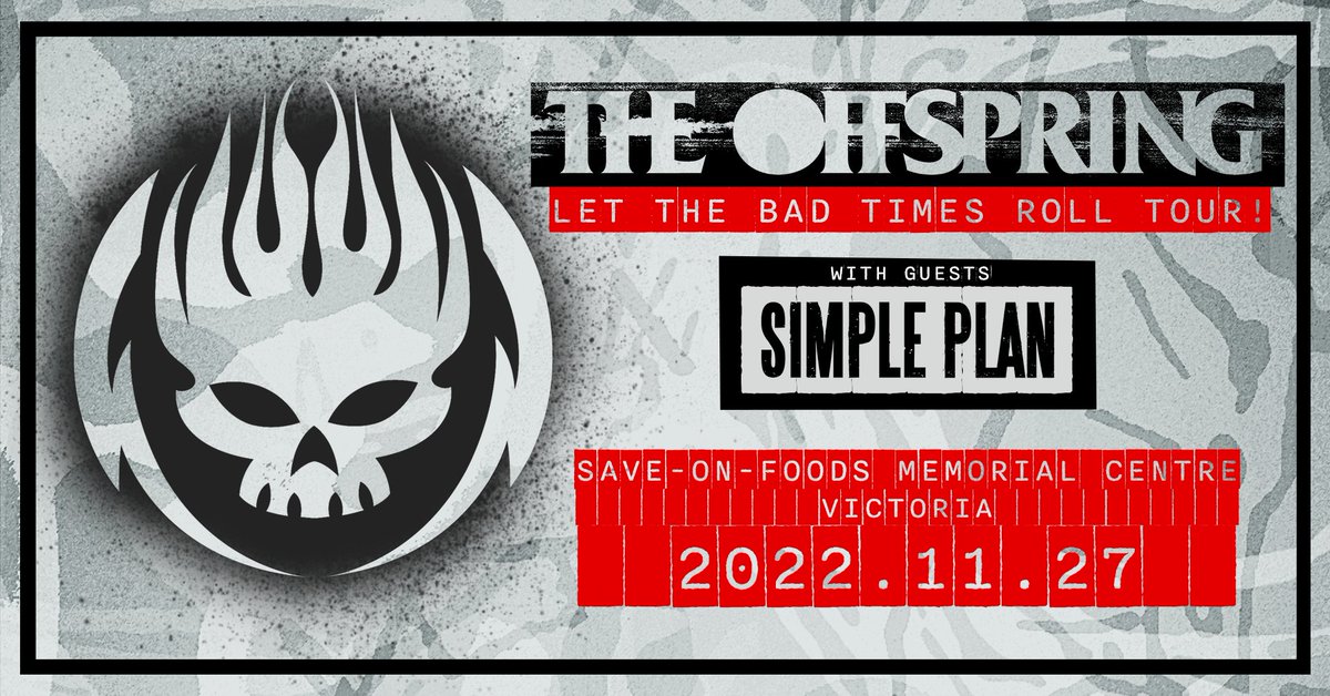 sytnews's tweet photo. TONIGHT: The @offspring β Let The Bad Times Roll Tour, with special guest @simpleplan, at @SOFMCVIC in Victoria! Doors open at 6:30pm, show starts at 7:30pm.
Limited tickets left at: https://t.co/paAsk08ZgJ π«
#Victoria #YYJ #VictoriaNow https://t.co/TGLMLiOELw