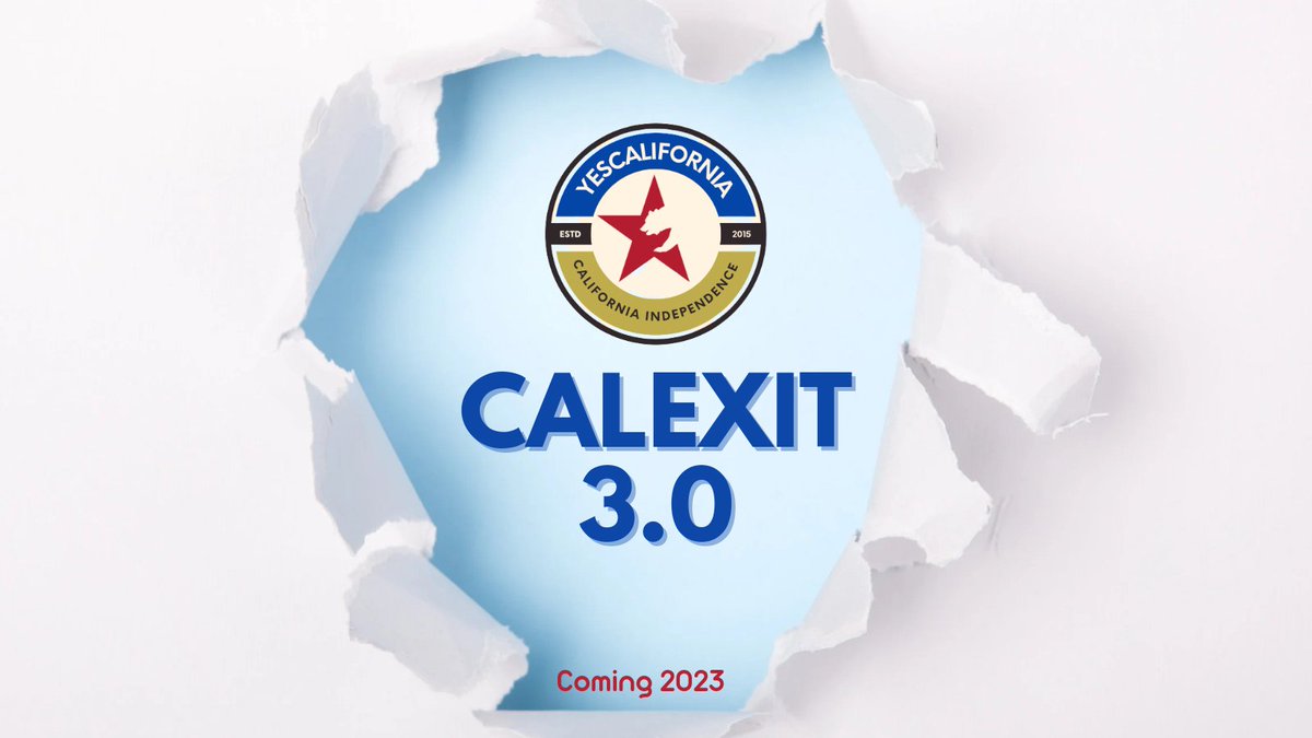 YesCalifornia's tweet photo. Are you ready for #CalExit 3.0? https://t.co/0p9TZfozUD