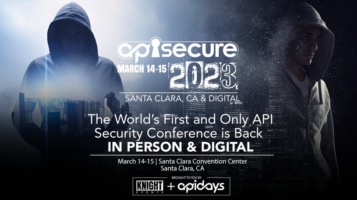 KnightStudiosLV's tweet photo. #APISecure is back! Join us MAR 14-15, 2023 for the next evolution of our conference created for #API hackers & defenders & the solutions that instrument them in-person & digital @ Santa Clara Convention Center! Brought to you by Knight Events & APIDays! https://t.co/hiFBm2ubE6 https://t.co/9kNwUZxheJ