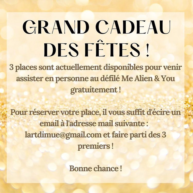 lartdimue's tweet photo. 🌟🎉3 places sont actuellement disponibles pour venir assister en personne au défilé Me Alien &amp; You ? gratuitement !🌟🎉

✨Plus d'info sur notre page Instagram @lartdimue :
https://t.co/7iW6dz5gvV

#joy #lartdimue #mealienandyou #runway #fashion #share #light #WorldcupQatar2022 https://t.co/ngQHC1POkb