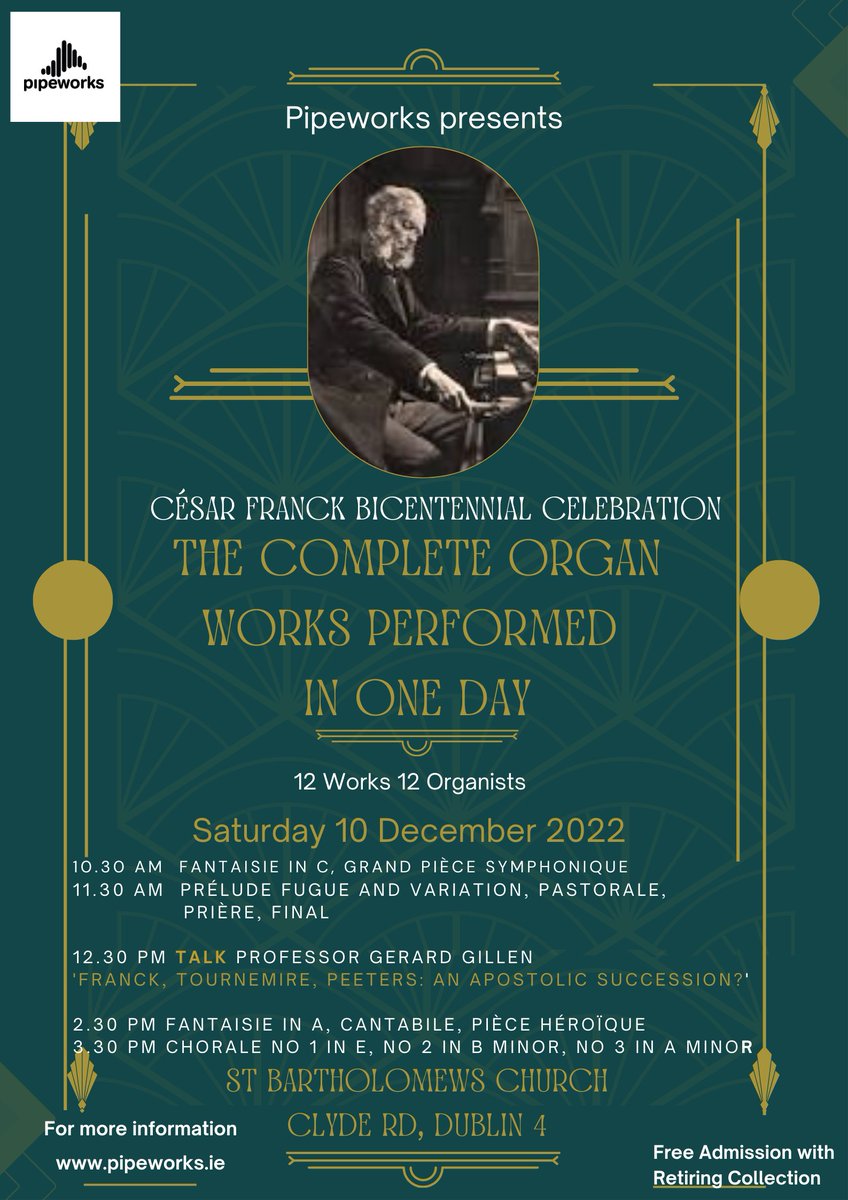 PipeworksIre's tweet photo. Pipeworks presents FRANCK DAY commemorating the 200th birthday of the great organist-composer, César Franck on Sat 10 Dec at @stb_dublin #GerardGillen #PeterBarley #DavidLeigh #CharlesMarshall #AndrewJohnstone #SimonHarden #DavidAdams #SiobhánKilkelly @Davidoshea4 @enchamade https://t.co/qLC5sEwjhB