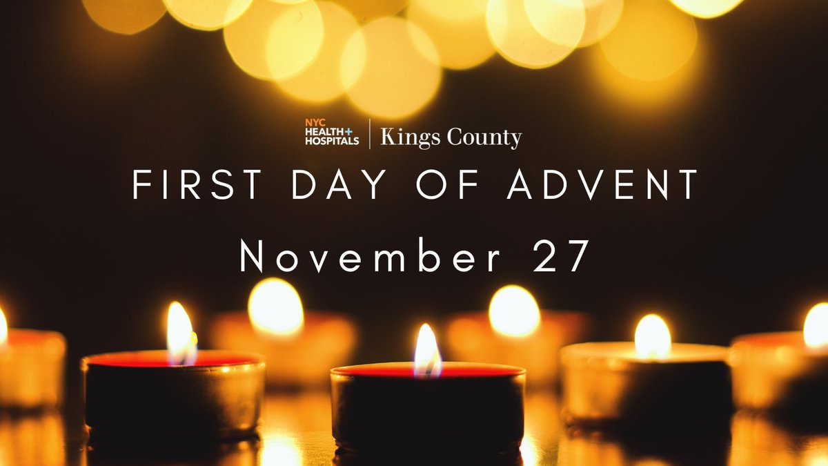 KingsCountyHosp's tweet photo. November 27th is the #FirstDayOfAdvent! Today marks the 1st day of the advent calendar, a period of a time of waiting and expectation for the birth of Jesus. The calendar ends December 24th, the day before Jesusβs birthday. #WeAreKings https://t.co/GsU2dkgh42