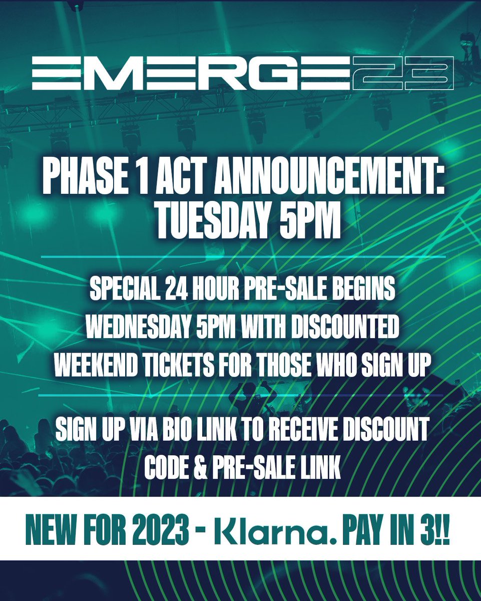 𝗣𝗛𝗔𝗦𝗘 𝟭 𝗟𝗜𝗡𝗘𝗨𝗣 𝗖𝗢𝗠𝗜𝗡𝗚 𝗧𝗨𝗘 𝟱𝗣𝗠!!

We announce phase 1 of our HUGE lineup this Tuesday.  24 hour pre-sale begins Wed 5pm w/ discounted weekend tickets 🙌🏻

𝗦𝗜𝗚𝗡 𝗨𝗣 𝗙𝗢𝗥 𝗣𝗥𝗘-𝗦𝗔𝗟𝗘 via bit.ly/Emerge23-SignUp

🔃 RT to win VIP tix 🔃