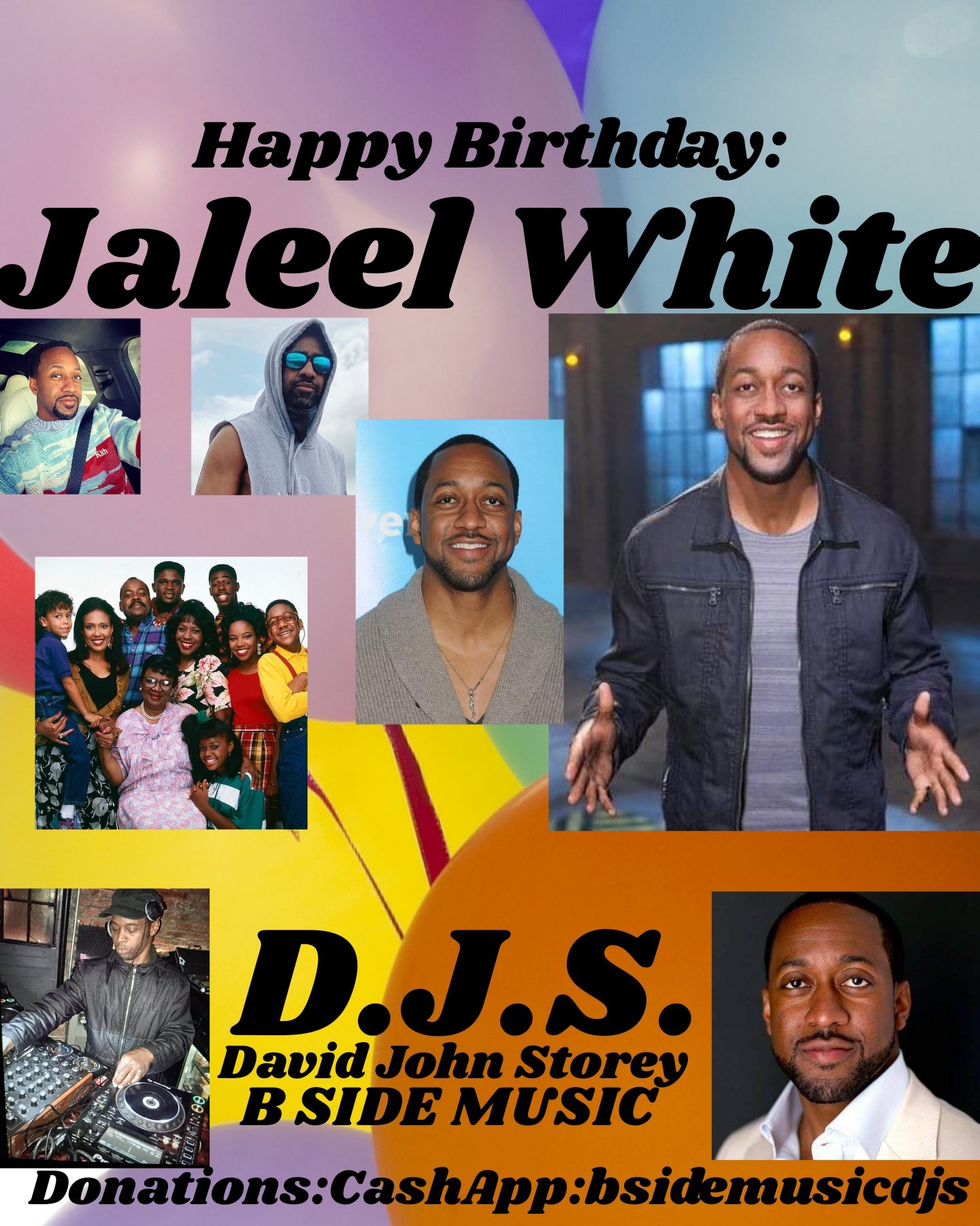 I(D.J.S.) saying Happy Birthday to Actor \"JALEEL WHITE\"!!!! 
