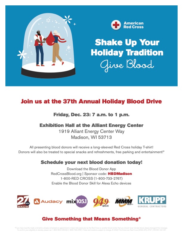 RedCrossWIS's tweet photo. The 37th Annual Red Cross Holiday #blooddrive in #Madison, WI is coming up on Dec 23. Check out this flyer for all the event details and some special goodies donors will receive! Schedule your blood donation at https://t.co/6nVeteOtlU 
Sponsor code: HBDMadison
See you there! https://t.co/fbWWUr1VpQ