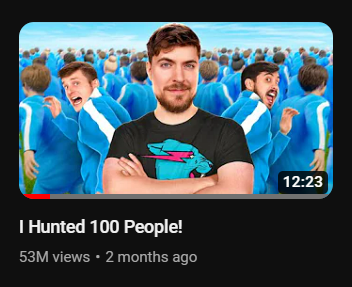 MrBeast Statistics on X: It looks like the 'I Hunted 100 People!' video's  latest thumbnail change is resulting in a boost! A few days ago, the video  was around ~44M views. Today