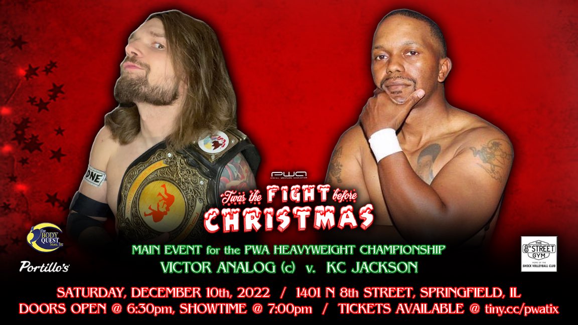 PWASpringfield's tweet photo. MATCH ANNOUNCEMENT:

PWA Heavyweight Championship:
Victor Analog (c) v. KC Jackson

#FIGHTBeforeChristmas
Dec 10th, 2022
1401 N 8th Street, Springfield, IL
Doors at 6:30pm
Show at 7:00pm
Reserved seats $13, gen. admission $12
Buy tickets at the door or via https://t.co/7HmTwHRRC3 https://t.co/fSc7Z8Frz1