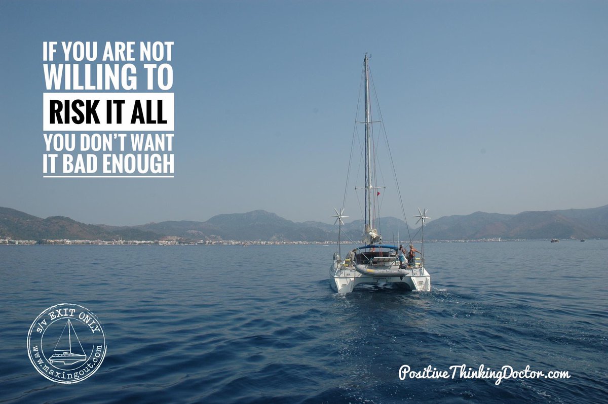 DrDavidJAbbott's tweet photo. If you are not willing to risk it all, you don’t want it bad enough. https://t.co/kQRKGEmNTH https://t.co/NF90ivUKSo #willing #risk #riskitall #bad #catamaran #sail #Sailing #positivethinkingdoctor #realoceancruiser #cruiser #sailor #ocean #maxingout #exitonly https://t.co/KZNKoCJqOS