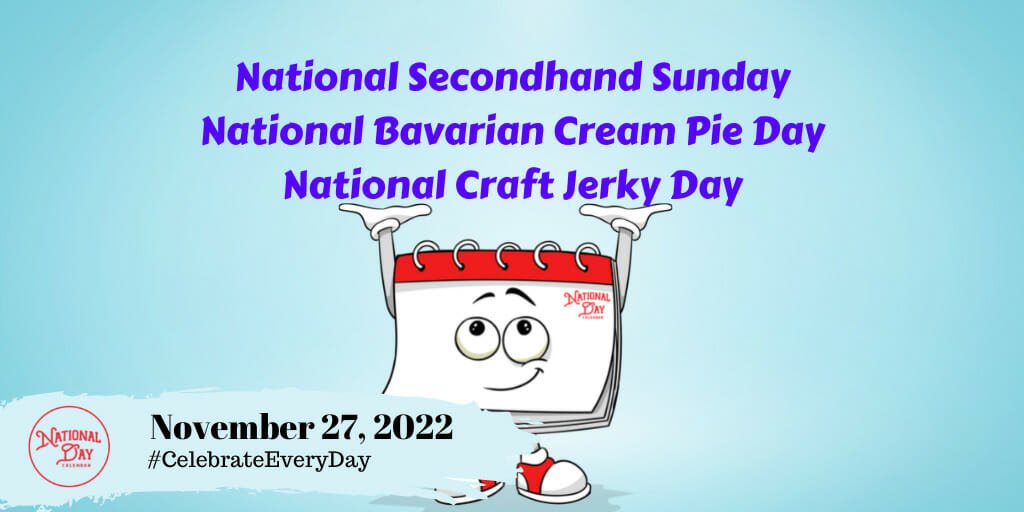 TyPotheMan's tweet photo. November 27 - #NATIONALBAVARIANCREAMPIEDAY #NATIONALCRAFTJERKYDAY #TURTLEADOPTIONDAY
Last Sunday in November
#SHIFTWORKERSUNDAY #SECONDHANDSUNDAY https://t.co/N0NvfHPYMt