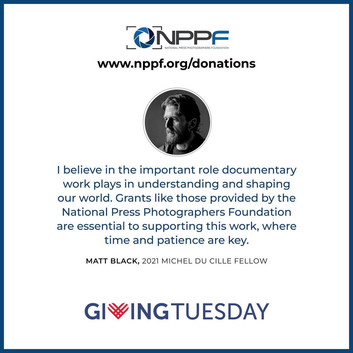 This #GivingTuesday invest in visual journalism. NPPF supports learning experiences, grants and scholarships for career-oriented visual journalists. Please join NPPF in this journey and make a donation to honor photojournalism: NPPF.org/donations