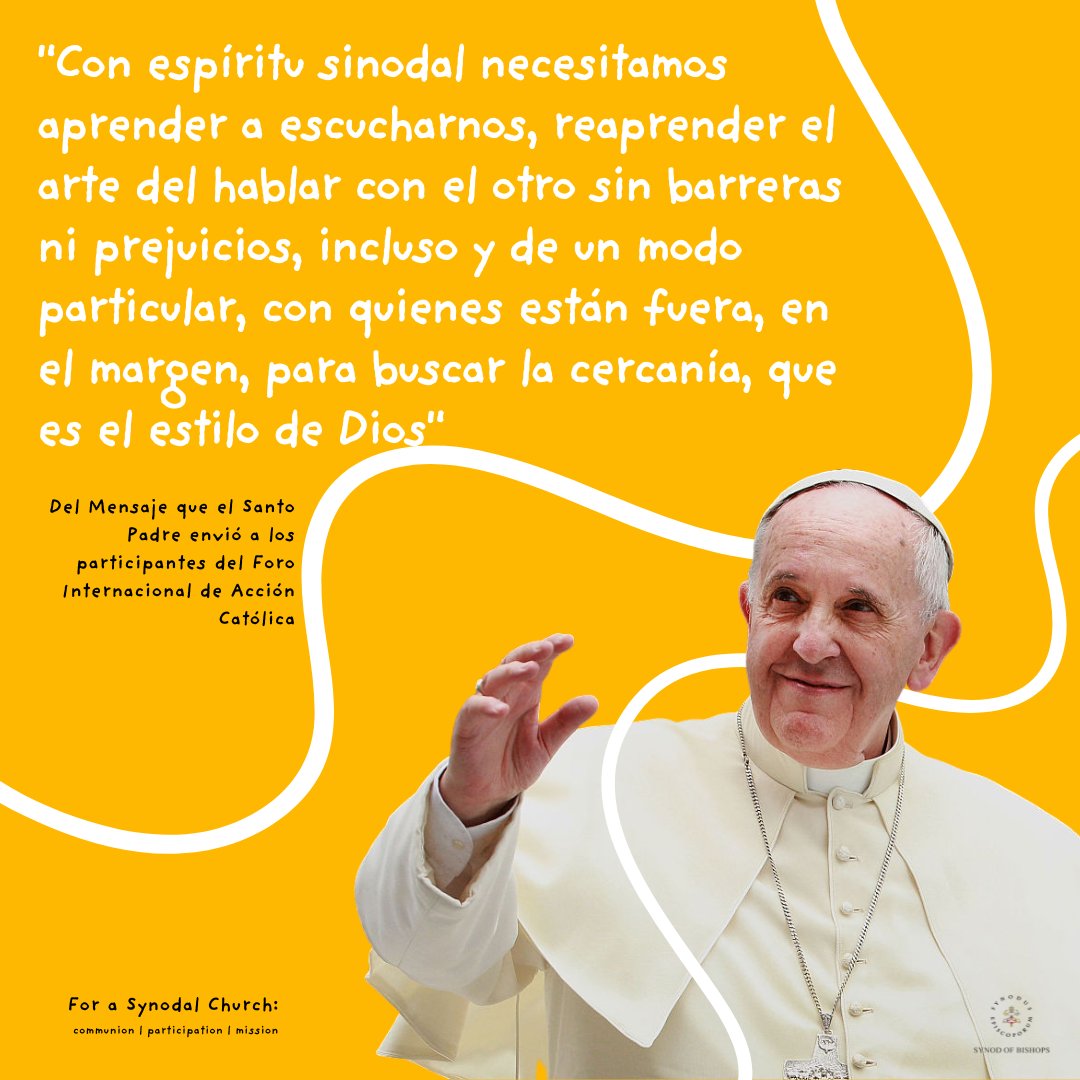 EcclesiaEU's tweet photo. Message that the Holy Father sent to the participants of the International Forum of Catholic Action, taking place in Rome online (26-27.11.2022), on the theme: "During the Synod - In a Wounded World - With Everyone and for Everyone". Read it in Spanish https://t.co/61AKdUvBWm https://t.co/ZZlwgdNRtU