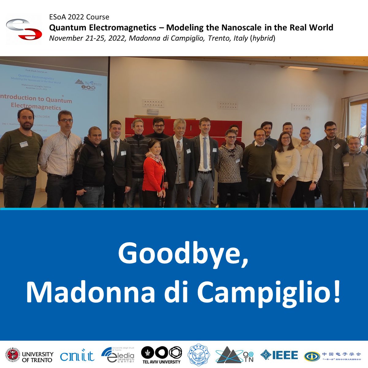 ELEDIAResearch's tweet photo. It was a pleasant journey in the #quantum universe!
Many thanks to all the teachers and to all the attendees of the first #ESoA Course on "#Quantum #Electromagnetics - Modeling the Nanoscale in the Real World" organized by the #ELEDIA Research Center in #MadonnadiCampiglio! https://t.co/BjRGjqsbqK
