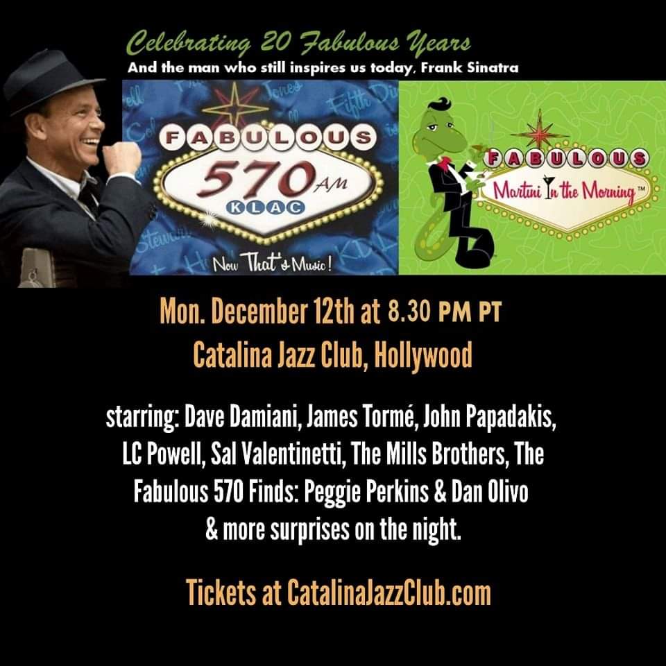 Join us Mon Dec 12th <a href="/CatJazzClub/">Catalina Jazz Club - Hollywood</a> in #Hollywood, as we celebrate 20 years since the launch of The Fabulous 570 #radio station, which then became today's MartiniInTheMorning.com Also, a celebration of #FrankSinatra's life &amp; music. Buy tickets: ticketweb.com/event/martini-…

#lajazz