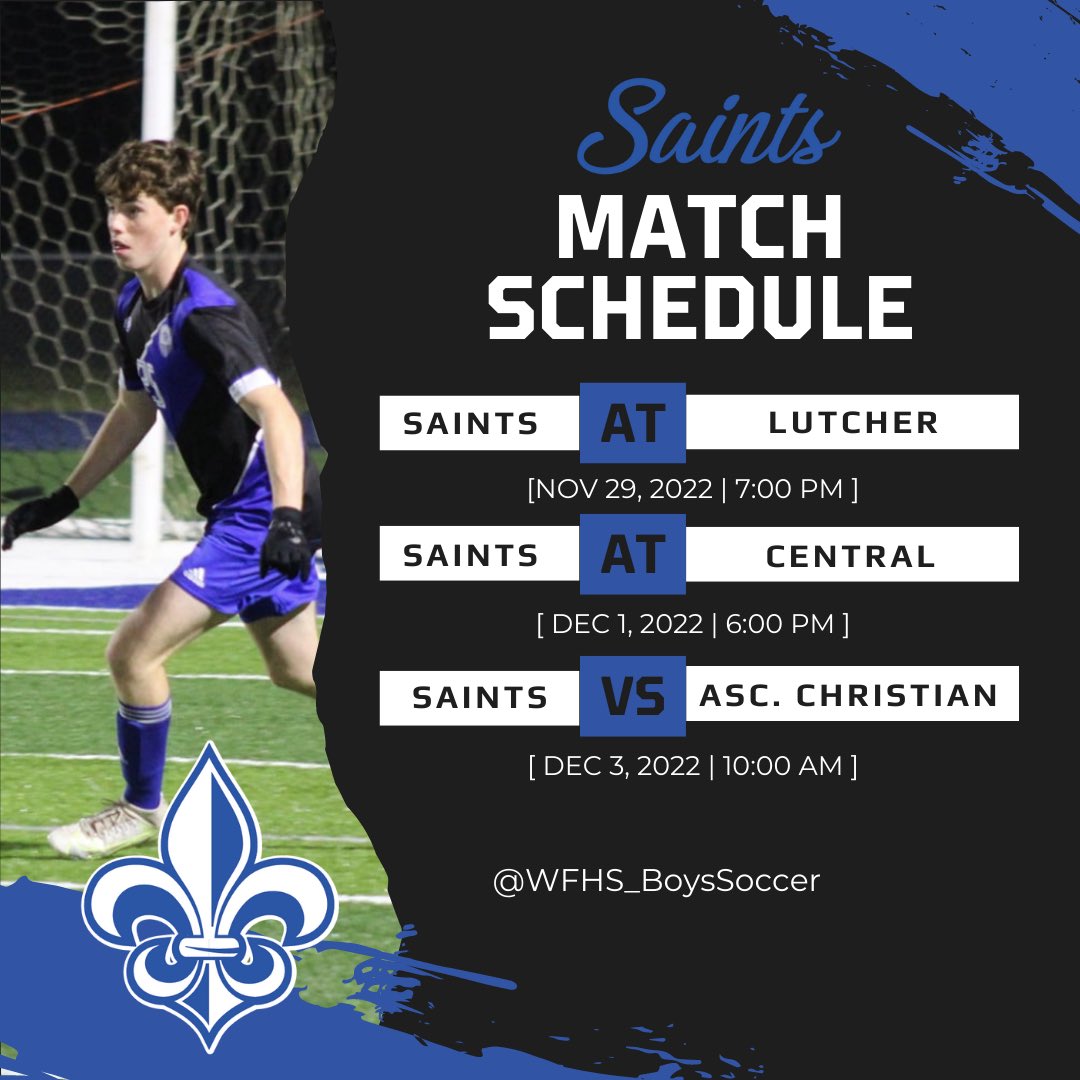 WFHS_BoysSoccer's tweet photo. Match Schedule for the Week! 
LET’S GO SAINTS! https://t.co/75609hWvHC