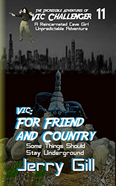 vicaction's tweet photo. The latest in the adventures of the reincarnated cave girl, Vic Challenger. Book 11 has saboteurs planning to cause mass destruction &amp; the mob threatens her friend’s family. Vic won’t ignore either. Tough luck for the bad guys! #kindle #novels #adventure
https://t.co/IaFWujydKT https://t.co/4G5hxlCNAu