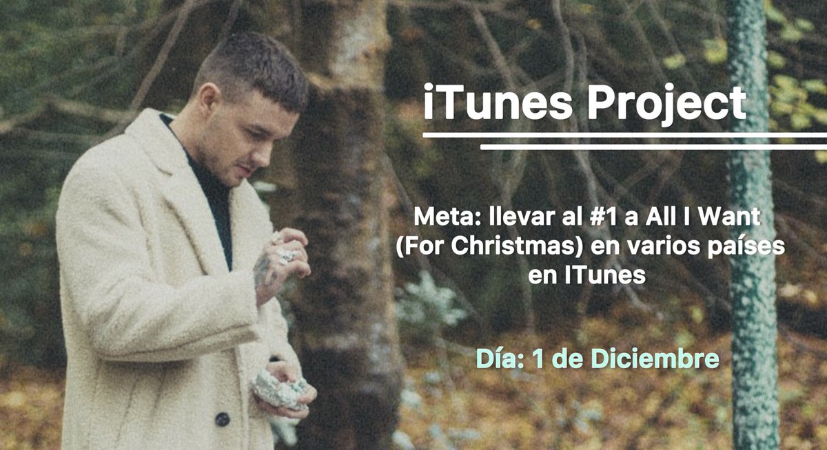 LiamPayneGT's tweet photo. ALL I WANT (FOR CHRISTMAS)❄️🎄
(Proyecto de ITunes) 

Este 1 de diciembre únete a nosotros para llevar a AIW al #1 en varios países del mundo. Esto con el objetivo de impulsar la canción en los Charts. 

- A la vez haremos algunas dinámicas. 
¡COMPARTE! https://t.co/20P57aVISz
