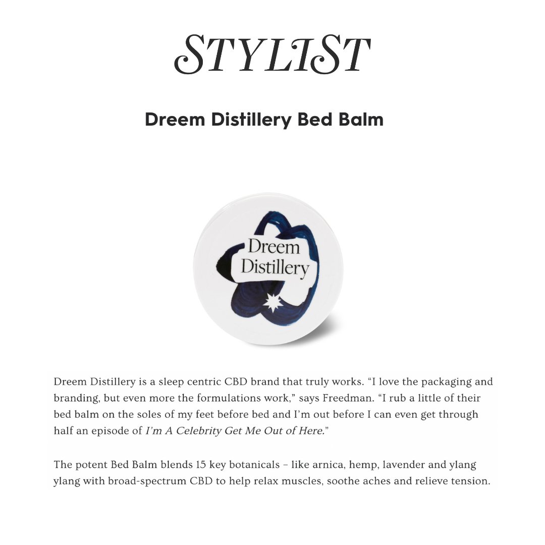 Dreem Distillery is a sleep centric CBD brand that truly works - Chloe Burcham, Beauty Journalist <a href="/StylistMagazine/">Stylist Magazine</a> #LivetheDreem #Stylist

I love the packaging and branding, but even more the formulations work - Samantha Freedman, Founder <a href="/curate_beauty/">Curate Beauty</a>