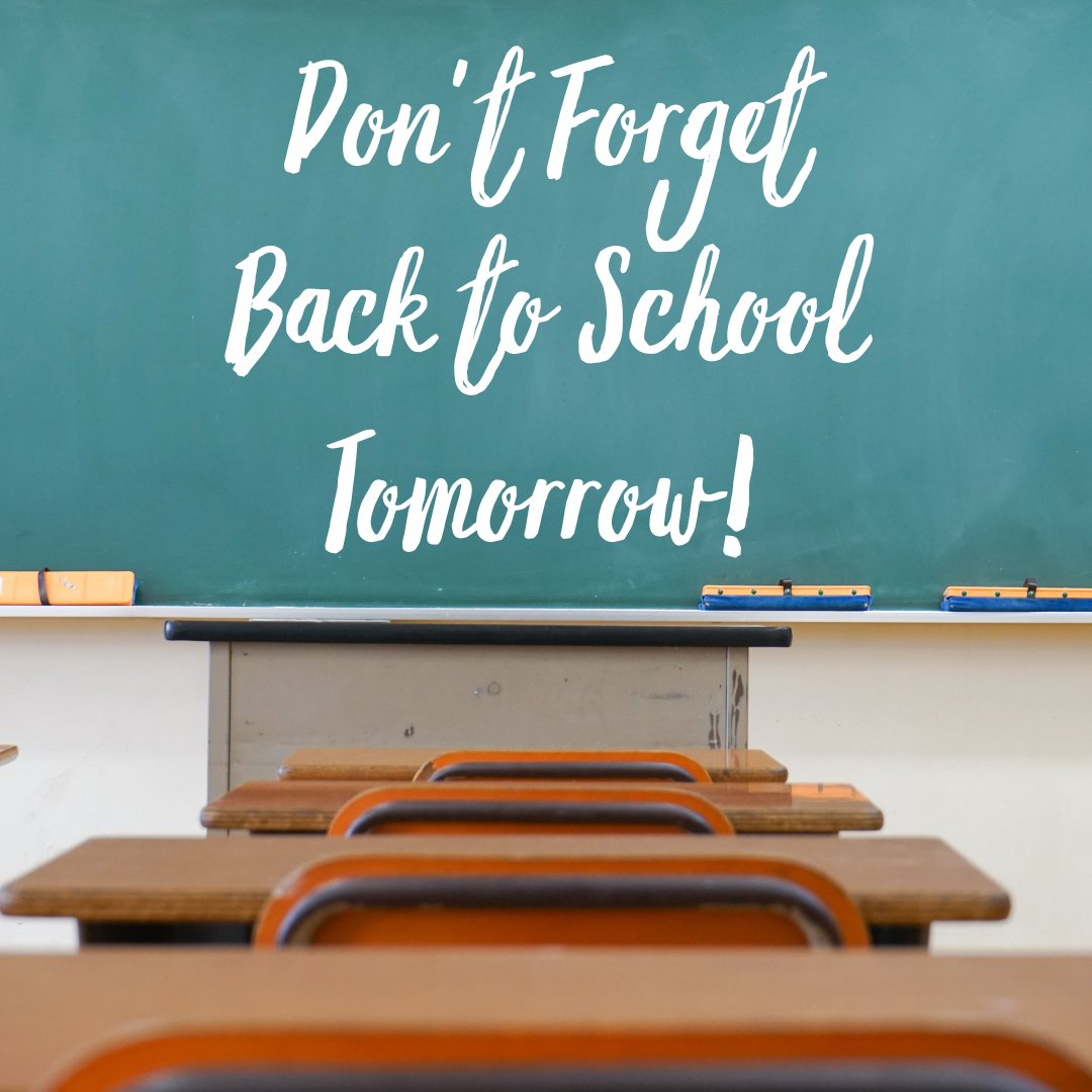 See you tomorrow! #BackToSchool #LoveSchool