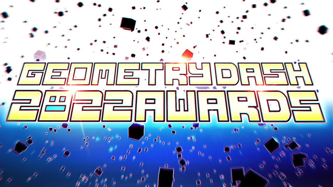 Will The Geometry Dash Awards Be Better This Year?