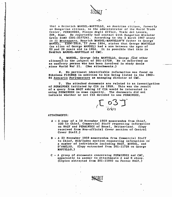 HateTheMachine's tweet photo. House Select Committee on Assassination (HSCA)
CIAโs memo 3/24/67:
โNAGY, Ferenc, (โฆ) His 201 file (i.e. its CIA personal file) contains a number of references to his association with the World Trade Center.โ
#Permindex #CIA #OperationGladio #JFK
https://t.co/naBVfmPKLS https://t.co/ewXvsbfTBr