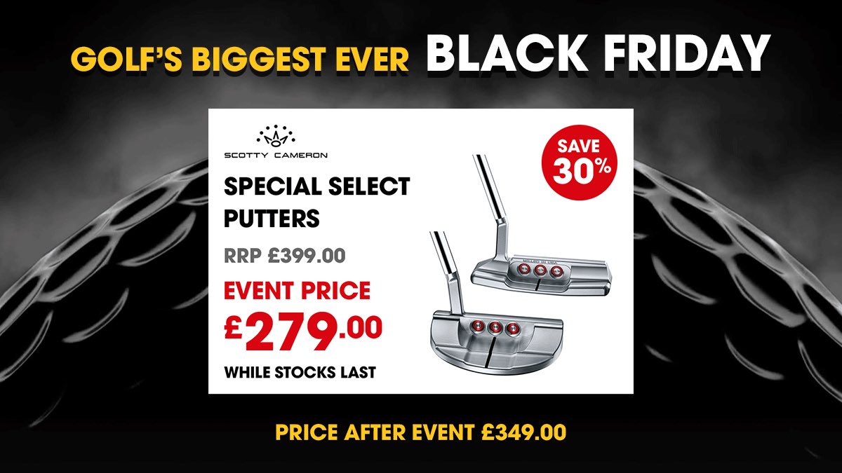 ChgstoreUk's tweet photo. ⚫ Black Friday ⚫️

🔥 Scotty Cameron Special Select Putters
 
Limited Time, Limited Versions at £279.00

👉 Price After event £349.00

Timeless Design with Modern Craftsmanship

@scottycameron @clubhousegolfuk #blackfriday #blackfridaydeals #cybermonday https://t.co/ViLhvjEVV8