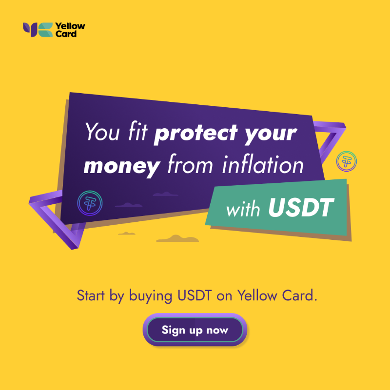 yellowcard_app's tweet photo. ⁉️Heard about Yellowcard?

✅It's the best USD/USDT holding app for everyone!

📈Inflation makes you pay more for fewer goods but then you can beat inflation by saving in USDT

🔐You can save your purchasing power and retain cash value by saving it in USDT 
 
1 USDT = 1 US Dollar