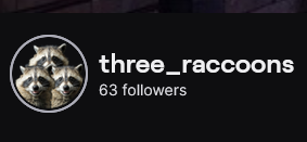 those_raccoons's tweet photo. we only need 6 more followers on Twitch and we'll have the funny number haha
https://t.co/4aR8T5Wa9T
#notaplug #beprettycoolifyoudidthough #twitch https://t.co/Lo54jb9zUB
