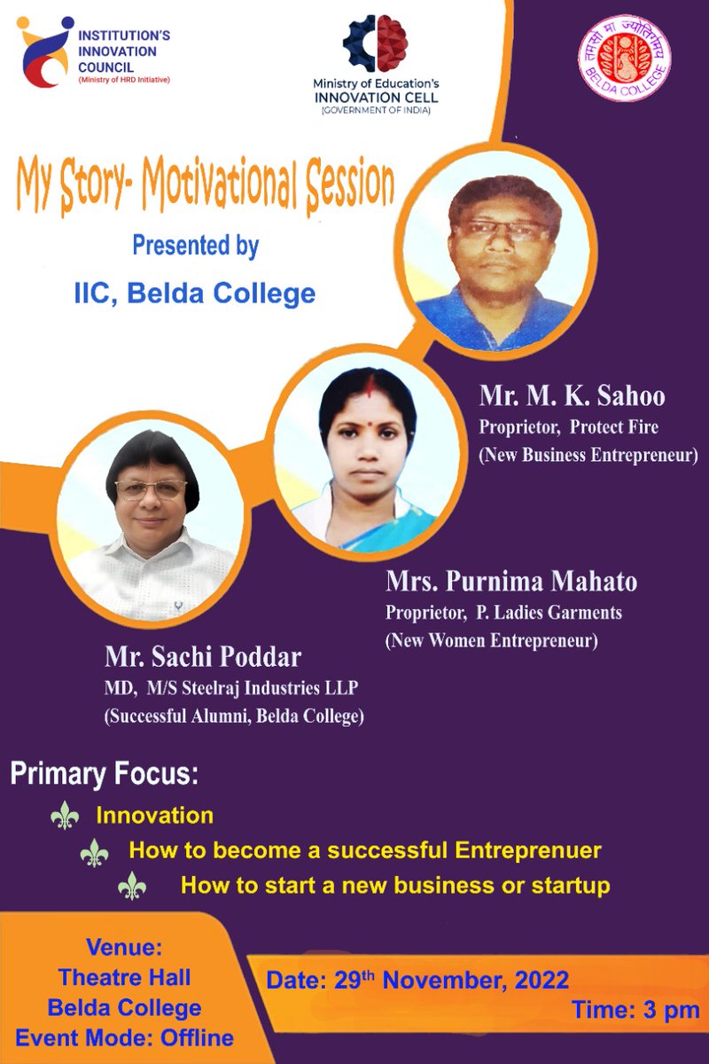 BeldaCollege's tweet photo. To promote &amp; inculcate the spirit of entrepreneurship &amp; innovation among  all the stakeholders of the  College,the IIC,Belda College is going to organize an event on "My Story:Motivational Session" with successful Industrialists &amp; successful Alumni Entrepreneure on 29th Nov 2022 https://t.co/JzP52n75qE