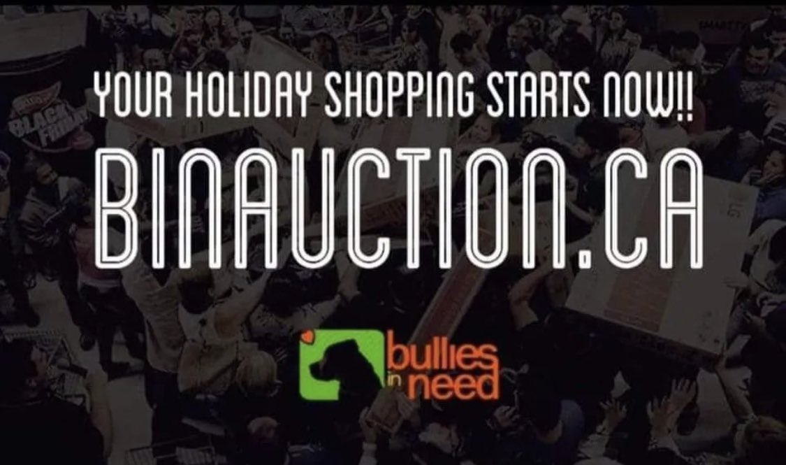 Our annual auction is now live!! Visit BINAUCTION.ca to bid on some great items &amp; get started on your holiday shopping. Happy Bidding!! 🐶❤️ #holidayshoppingforacause #adoptdontshop #rescuedogs #bullylove #pitbullrescue #EndBSL