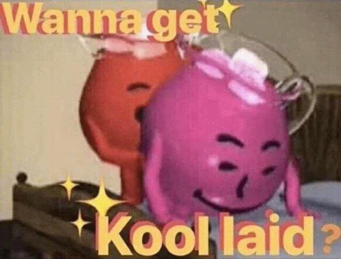 If a person ends up hooking up with someone they met on this app, can we say they got KOO-LAID?!   Bwahahaha