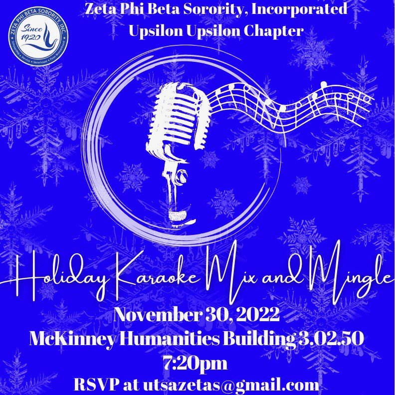 UTSA_Zetas's tweet photo. The Upsilon Upsilon Chapter of Zeta Phi Beta Sorority, Incorporated would like to invite you to our Holiday Karaoke Mix and Mingle. Come out have fun with the Zetas! https://t.co/c1vOKiEhDP