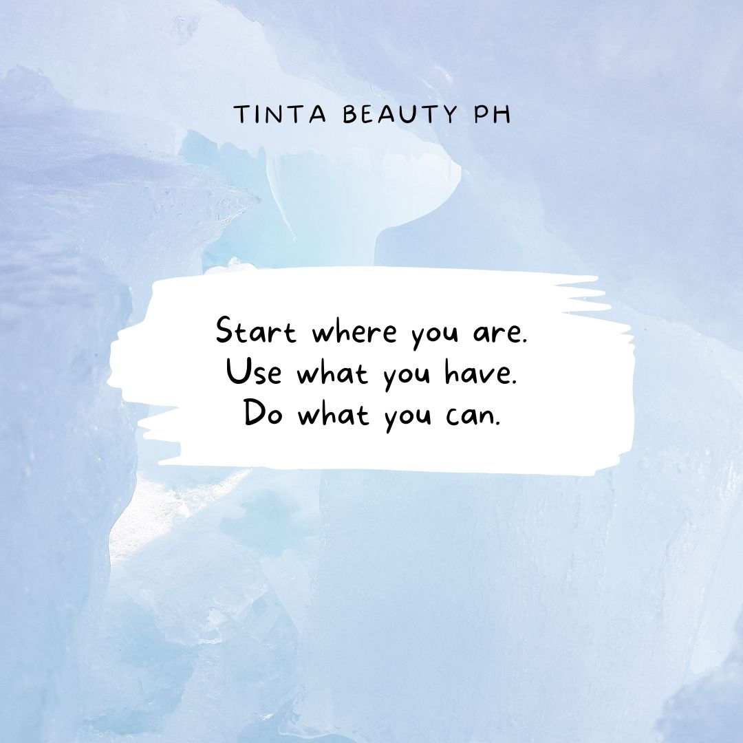 TintaBeautyPH's tweet photo. Start where you are.
Use what you have.
Do what you can.

#TintaQuotesOfTheDay
#TintaBeautyPH https://t.co/rF6Ngb8X1v