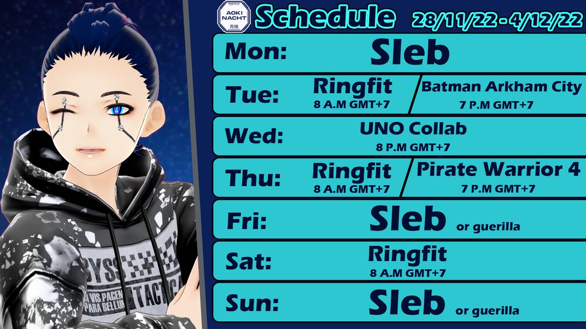 7810Aoki's tweet photo. heyho~ ini schedule ku minggu ini ya~
Hashtags:
【General】: #Aoki_Nacht
【LIVE】 : #Night_Live
【Fan Name】: #Aokids ⚙
【Fanart】: #Nacht_Art
【MEME】: #Imbluebadabee
【Announcement】: #Synthfo
#Night_Live #Synthfo #VtuberID #Vtuber #VtuberUprisings https://t.co/buKqoHIYzT