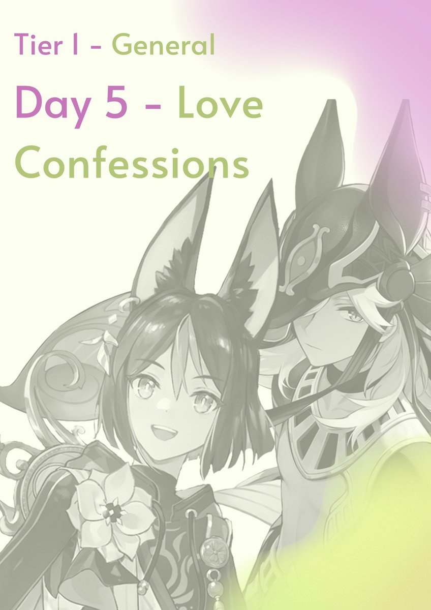 Tier 1 - General
Day 5 - Love Confessions

#Cynonari #CynonariSFWWeek