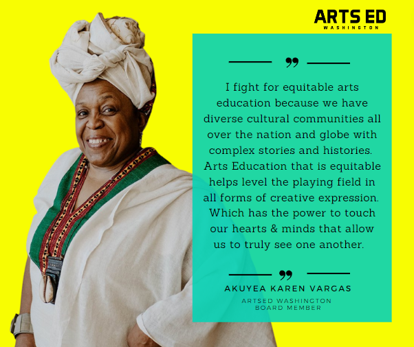Our board members are dedicated to fighting for equitable arts education in Washington State. We asked them why they fight for equitable arts education. Their answers are unique! #GivingTuesday #EquitableArtsNow #ArtsEdWA #ArtsEducation #ArtsAdvocacy