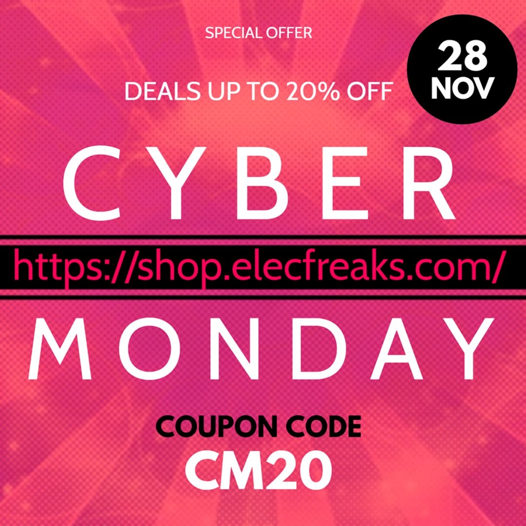#CyberMonday Super Offer 
UP TO 20% OFF [CODE: CM20] 
Shop Now shop.elecfreaks.com 
#elecfreaks #cybermondaydeals #STEM #STEMeducation #microbit #raspberrypi #edtech #maker #DIY