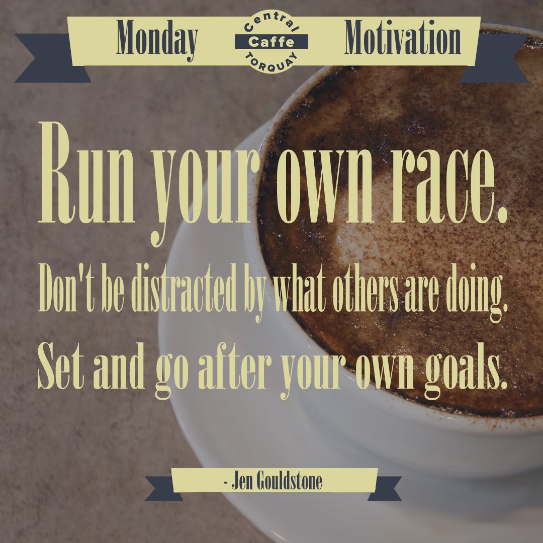 CentralCaffe's tweet image. Monday Motivation! 

Share the good vibes today 🤗

"Run your own race. Don't be distracted by what others are doing. Set and go after your own goals." — Jen Gouldstone

#MondayMotivation #inspiration #motivation #motivationalquotes #success #motivationforlife