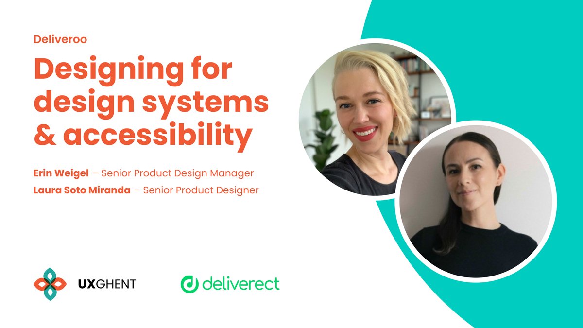 Ready for another speaker announcement? Please welcome Erin Weigel &amp; Laura Soto Miranda from <a href="/DeliverooDesign/">Deliveroo Experience team</a>! They will give a talk about designing for design systems &amp; accessibility. How cool 👀 RSVP here: meetup.com/ux-ghent/event…